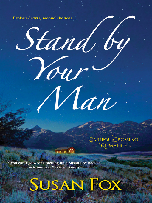 Title details for Stand by Your Man by Susan Fox - Available